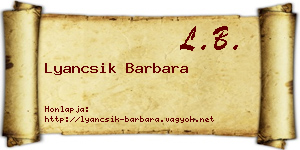 Lyancsik Barbara névjegykártya